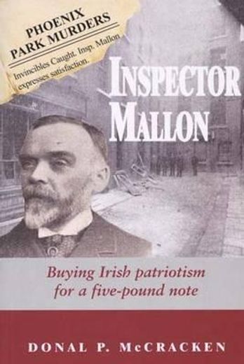 inspector mallon, buying irish patriotism for a five-pound note,the real inspector mallon