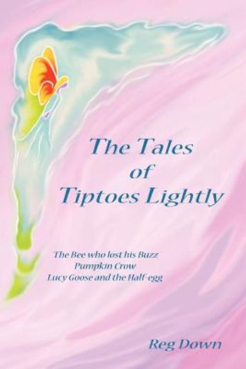 the tales of tiptoes lightly (en Inglés)