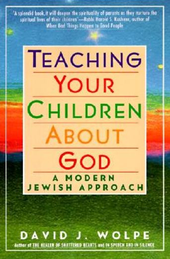 teaching your children about god,a modern jewish approach (en Inglés)