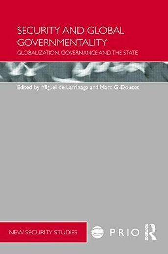 security and global governmentality,globalization, governance and the state