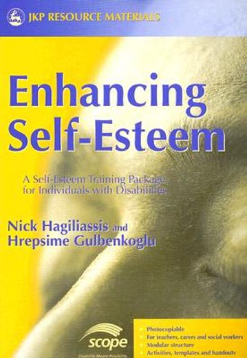 Enhancing Self-Esteem: A Self-Esteem Training Package for Individuals with Disabilities (en Inglés)