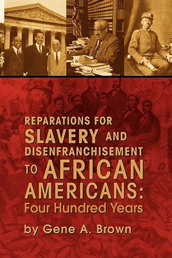 reparations for slavery and disenfranchisement to african americans (en Inglés)