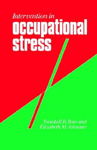 intervention in occupational stress,a handbook of counselling for stress at work