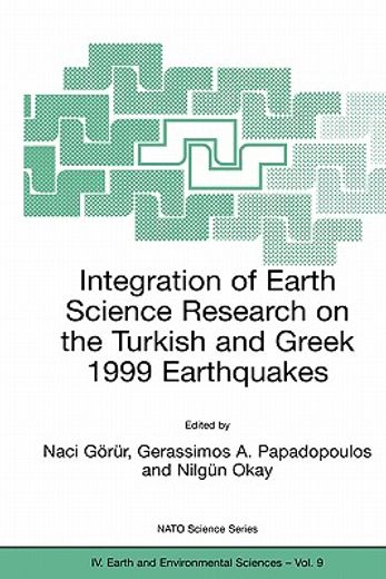 integration of earth science research on the turkish and greek 1999 earthquakes (in English)