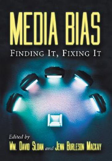 media bias,finding it, fixing it