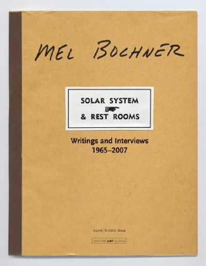solar system & rest rooms,writings and interviews, 1965-2006