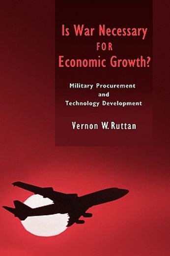is war necessary for economic growth?,military procurement and technology development