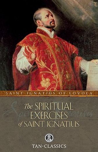 the spiritual exercises of saint ignatius or manresa