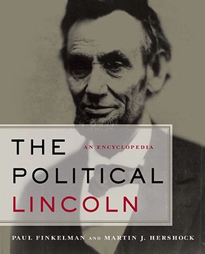 the political lincoln,an encyclopedia