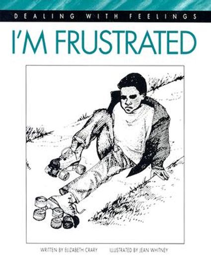 i´m frustrated (in English)