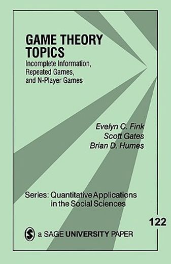 game theory topics,incomplete information, repeated games, and n-player games