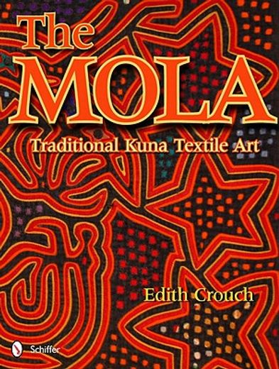 the mola: traditional kuna textile art