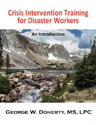 crisis intervention training for disaster workers,an introduction