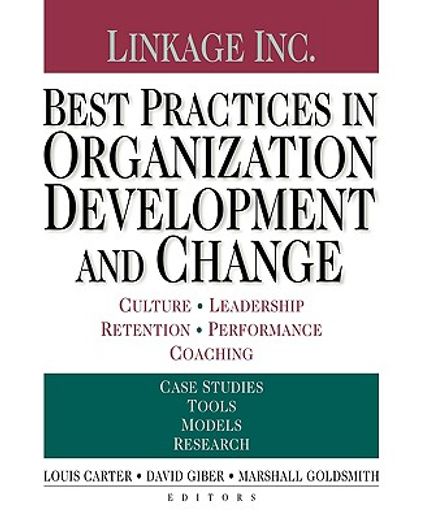 best practices in organization development and change,culture, leadership, retention, performance, coaching
