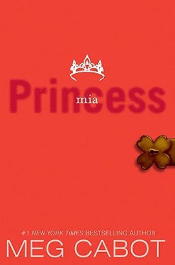 The Princess Diaries, Volume ix: Princess mia (Princess Diaries, 9) (in English)