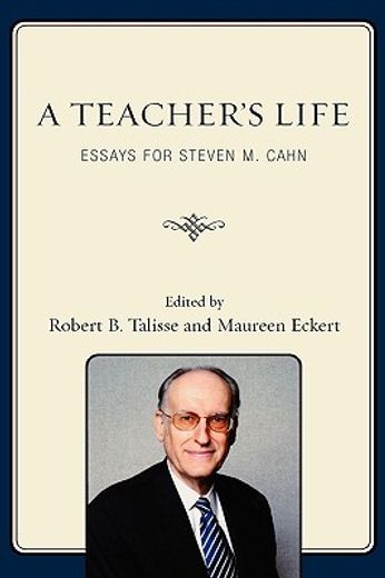 a teacher´s life,essays for steven m. cahn