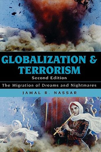 globalization and terrorism,the migration of dreams and nightmares