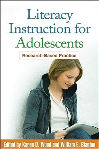 Literacy Instruction for Adolescents: Research-Based Practice (en Inglés)