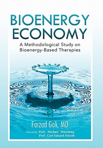 bioenergy economy,a methodological study on bioenergy-based therapies (en Inglés)