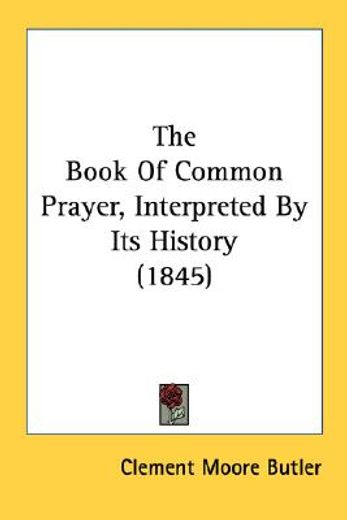 the book of common prayer, interpreted b