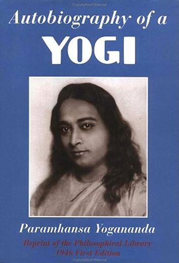autobiography of a yogi,the original 1946 edition plus bonus material