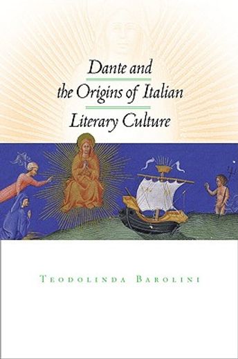 dante and the origins of italian literary culture