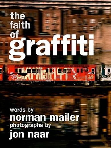 The Faith of Graffiti (in English)