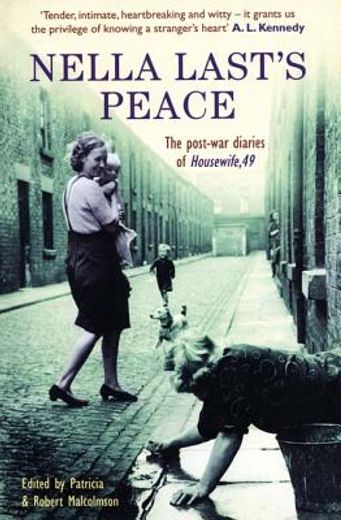 Nella Last's Peace: The Post-War Diaries of Housewife, 49 (en Inglés)