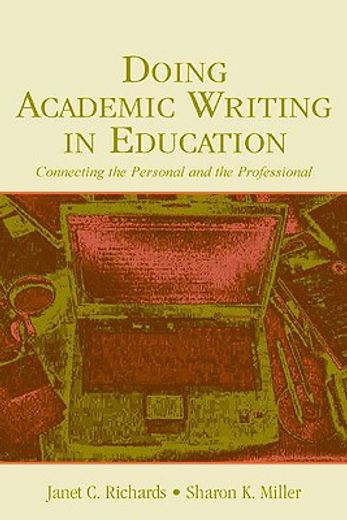 doing academic writing in education,connecting the personal and the professional