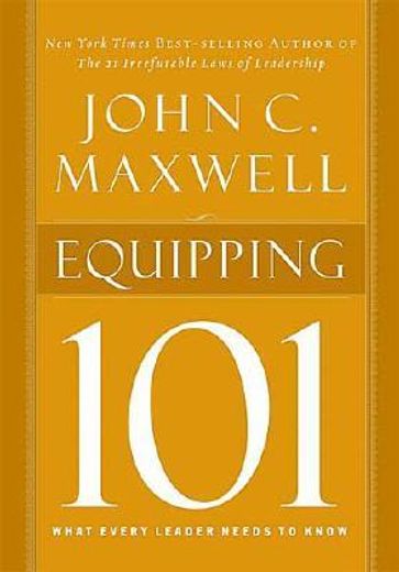 equipping 101,what every leader needs to know