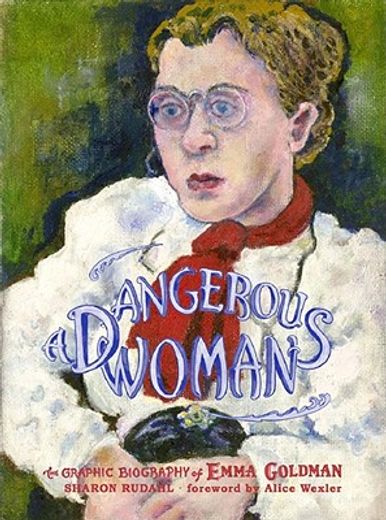 dangerous woman,the graphic biography of emma goldman (in English)