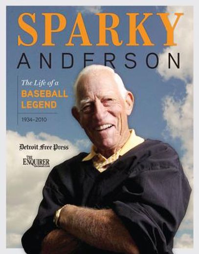 Sparky Anderson: The Life of a Baseball Legend (en Inglés)