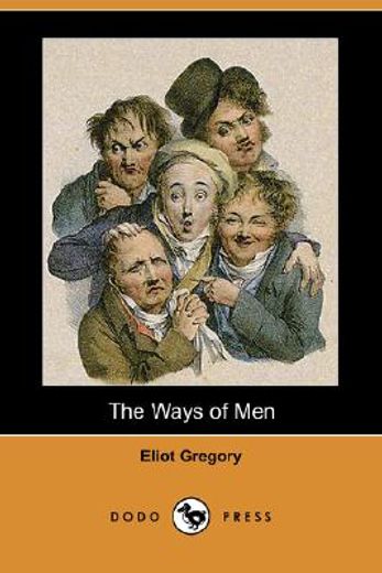 the ways of men (dodo press)