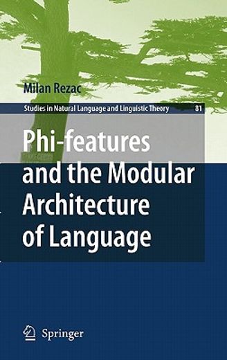 phi-features and the modular architecture of language