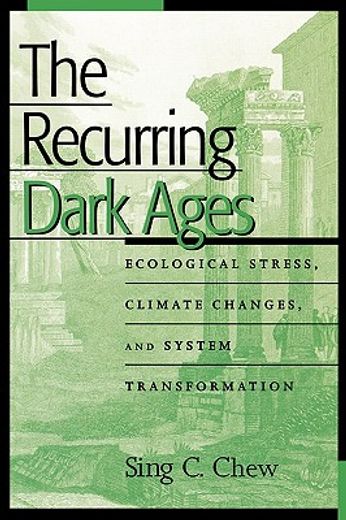 recurring dark ages,ecological stress, climate changes, and system transformation