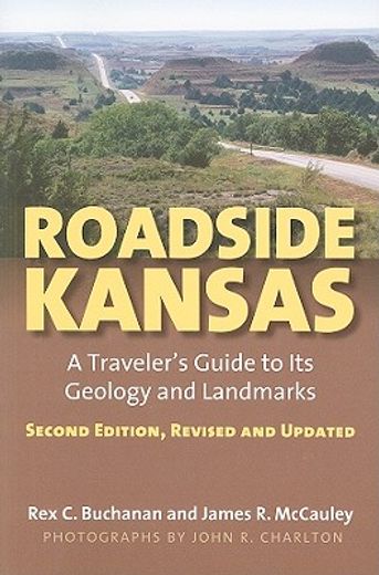 roadside kansas,a traveler´s guide to its geology and landmarks