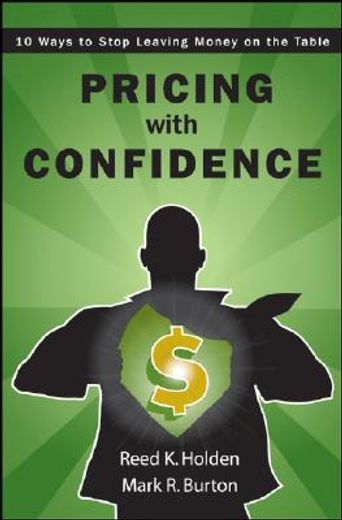 pricing with confidence,10 ways to stop leaving money on the table