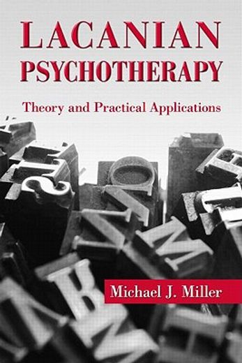 lacanian psychotherapy,theory and practical applications