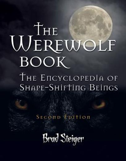 the werewolf book,the encyclopedia of shape-shifting beings (in English)