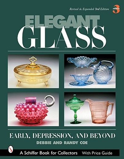elegant glass,early, depression, & beyond