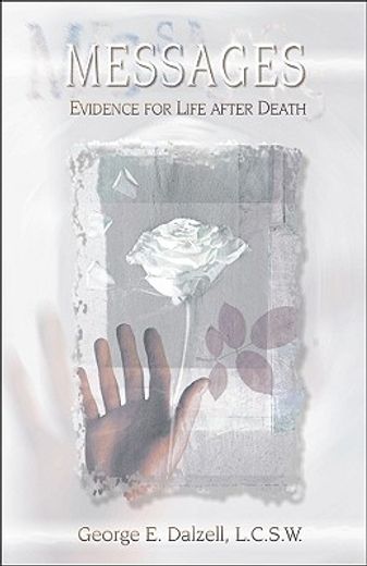 messages,evidence for life after death