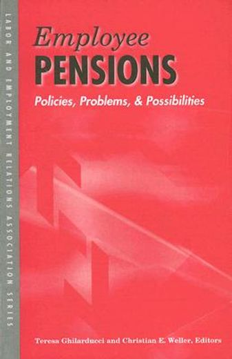 employee pensions,policies, problems, and possibilities