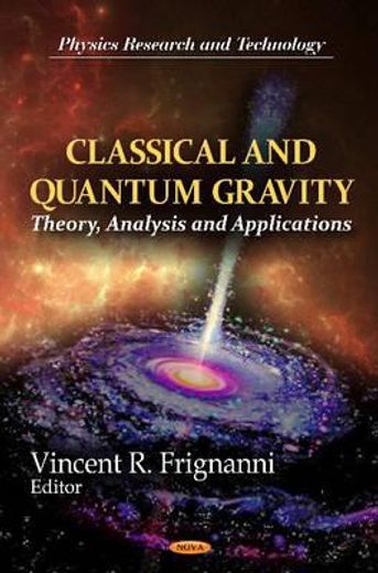classical and quantum gravity,theory, analysis and applications