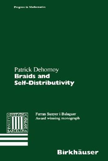 braids and self-distributivity (en Inglés)