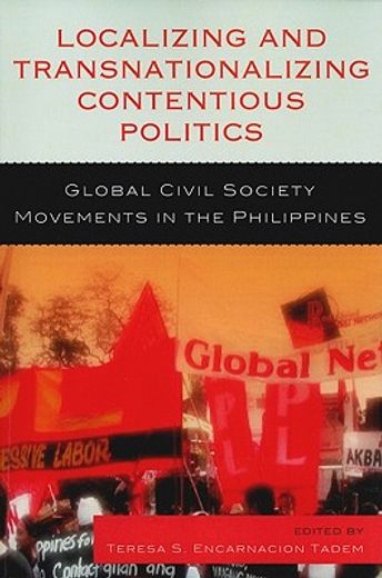 localizing and transnationalizing contentious politics,global civil society movements in the philippines