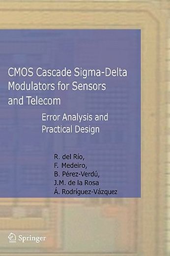 cmos cascade sigma-delta modulators for sensors and telecom (en Inglés)