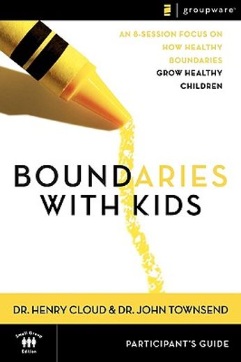 boundaries with kids,participant´s guide