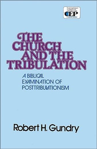 the church and the tribulation (en Inglés)