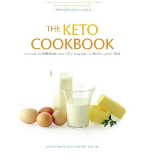 the keto cookbook,innovative delicious meals for staying on the ketogenic diet (in English)
