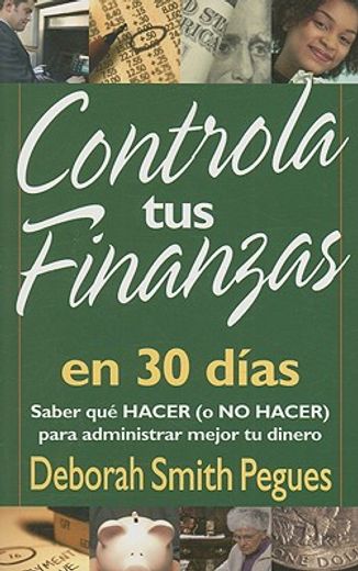 controla tus finanzas en 30 dias/ 30 days to taming your finances (in Spanish)